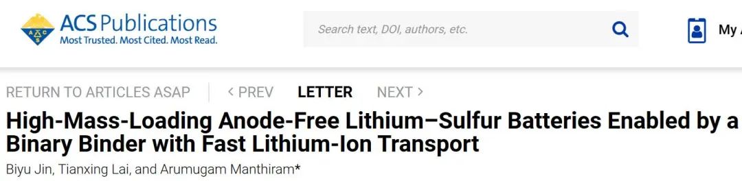 ?ACS Energy Letters: 具有快速鋰離子傳輸的二元粘結劑實現高質量負載無負極鋰硫電池