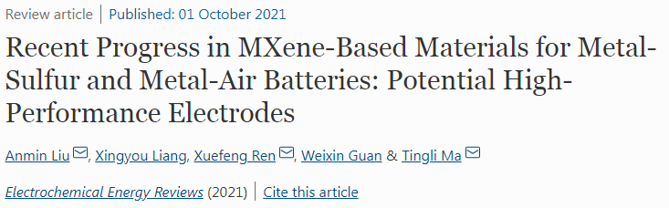 IF=28.905，劉安敏/任雪峰/馬廷麗EER評述：用于金屬硫和空氣電池的MXene材料最新進展