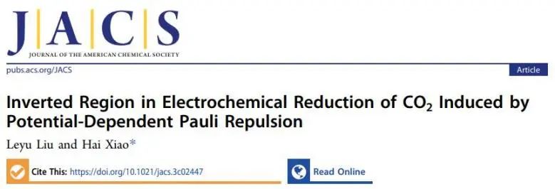 ?清華JACS：理論計算揭示電位依賴泡利斥力誘導的CO2電還原“反轉區”