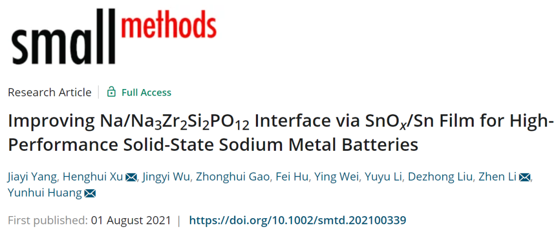 黃云輝/許恒輝/李真Small Methods: 通過SnOx/Sn薄膜改善負極/電解質界面用于高性能固態鈉金屬電池